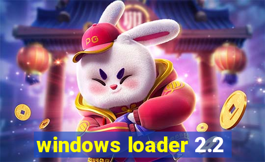 windows loader 2.2